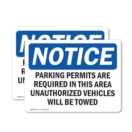Signmission Parking Permits Required OSHA Notice Sign, Vinyl Decal, 10in W x 7in L, 2PK OS-2PACK-NS-D-710-L-16325